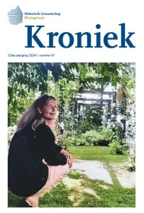 Kroniek 97, jrg. 2024/1 - Tuinontwerpster Margaretha Groen, landschapsarchitect Jan T.P. Bijhouwer, 't Domein in Slootdorp en meer.